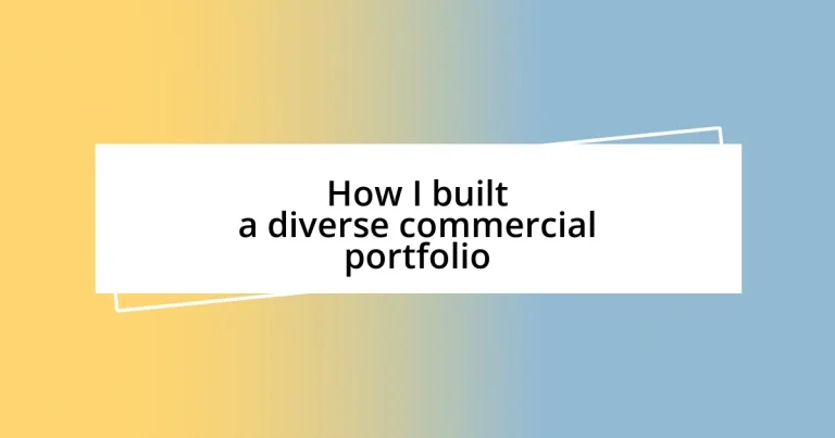 How I built a diverse commercial portfolio