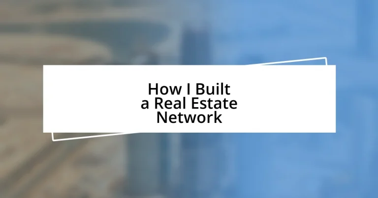 How I Built a Real Estate Network