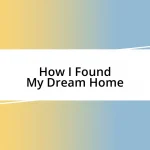 How I Found My Dream Home