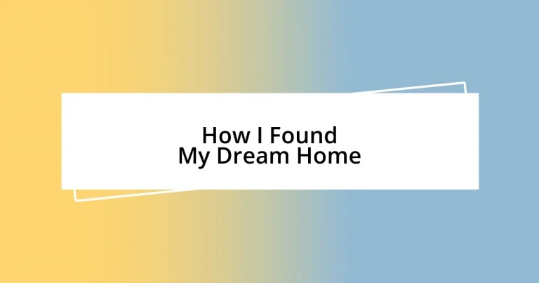 How I Found My Dream Home