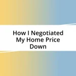 How I Negotiated My Home Price Down