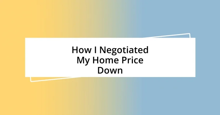 How I Negotiated My Home Price Down