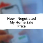 How I Negotiated My Home Sale Price