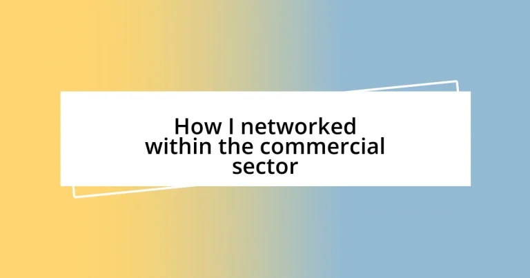 How I networked within the commercial sector