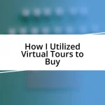 How I Utilized Virtual Tours to Buy