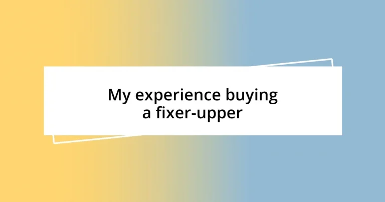 My experience buying a fixer-upper