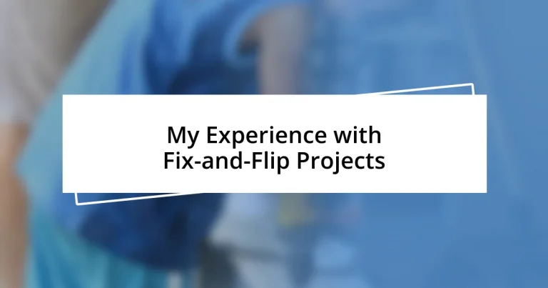 My Experience with Fix-and-Flip Projects