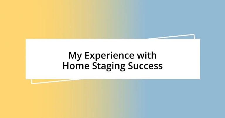 My Experience with Home Staging Success