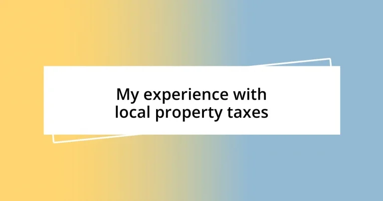 My experience with local property taxes