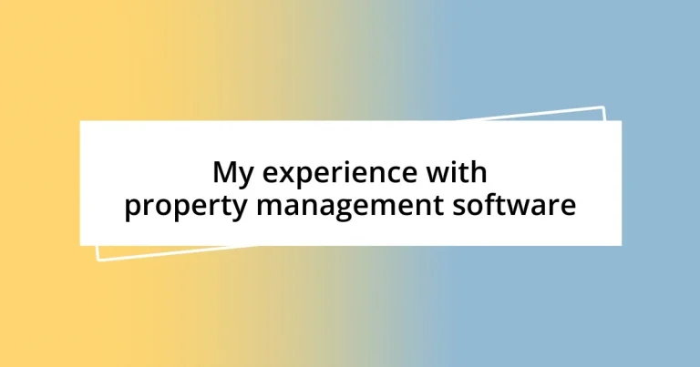 My experience with property management software