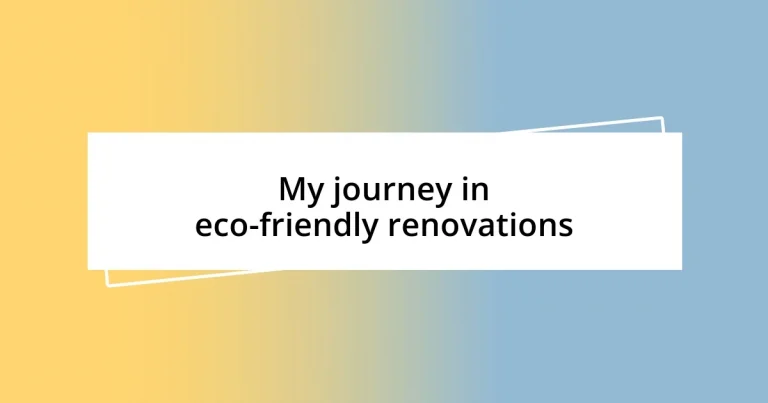 My journey in eco-friendly renovations