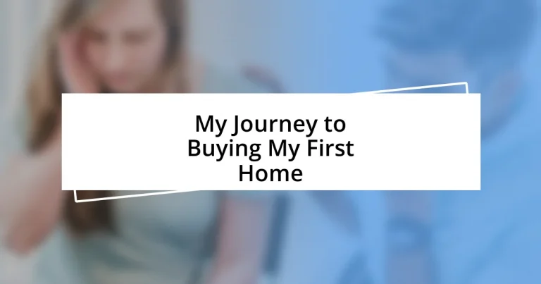 My Journey to Buying My First Home