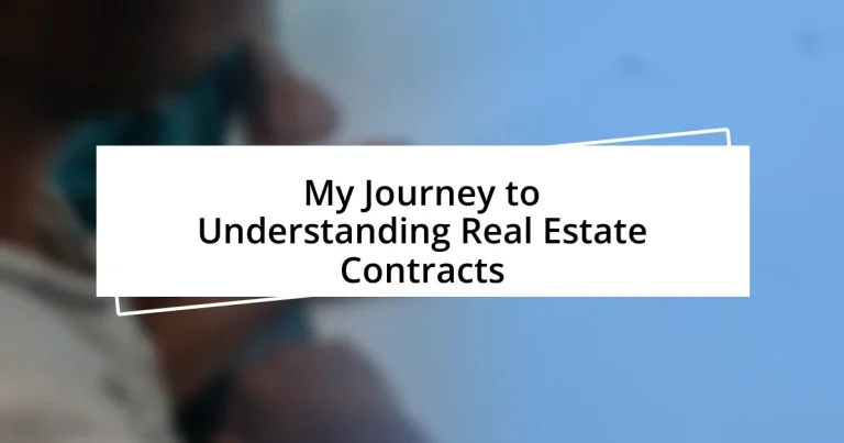 My Journey to Understanding Real Estate Contracts