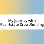 My Journey with Real Estate Crowdfunding