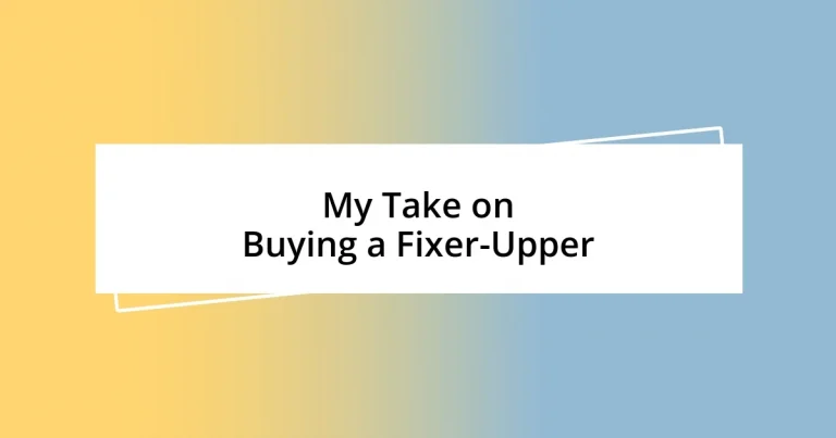 My Take on Buying a Fixer-Upper