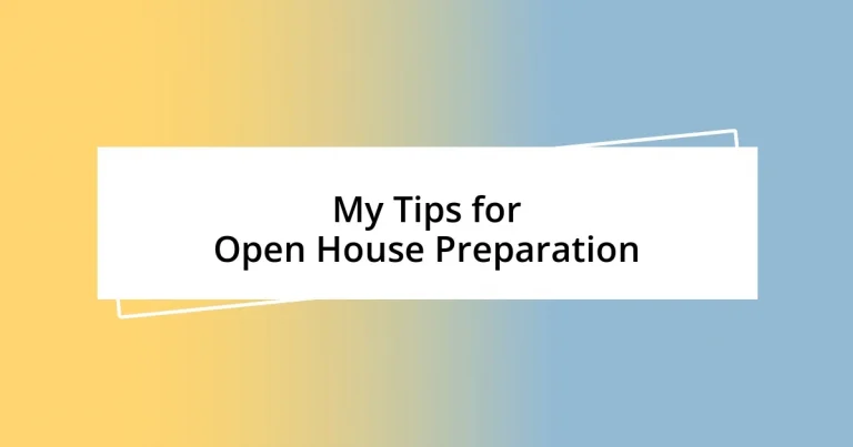 My Tips for Open House Preparation