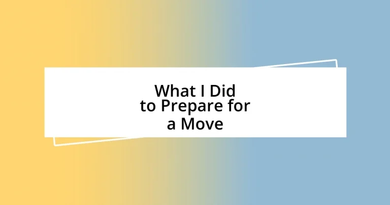 What I Did to Prepare for a Move