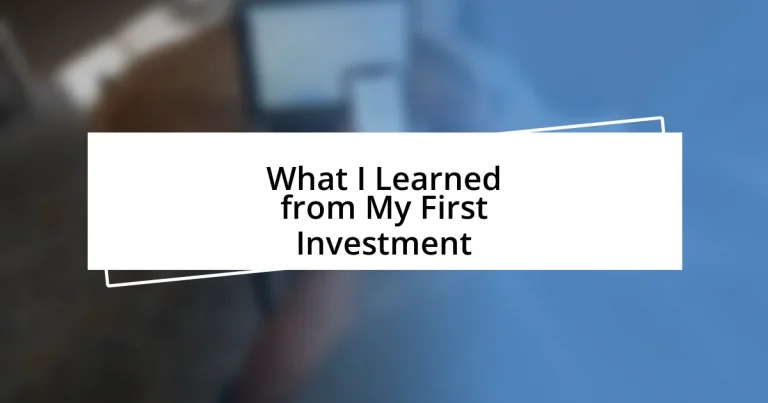 What I Learned from My First Investment