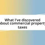 What I’ve discovered about commercial property taxes