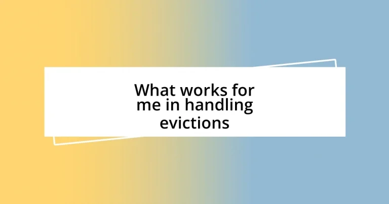 What works for me in handling evictions