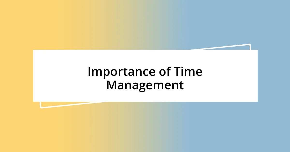 Importance of Time Management