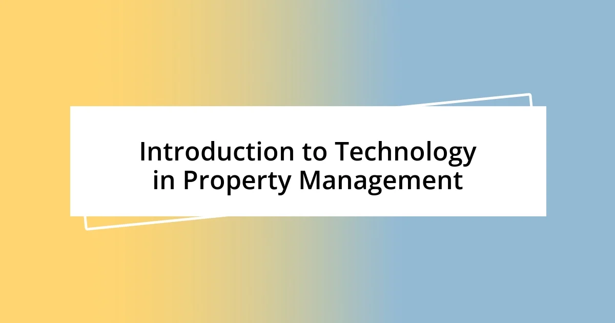 Introduction to Technology in Property Management