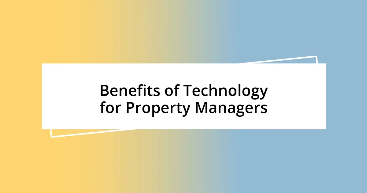 Benefits of Technology for Property Managers