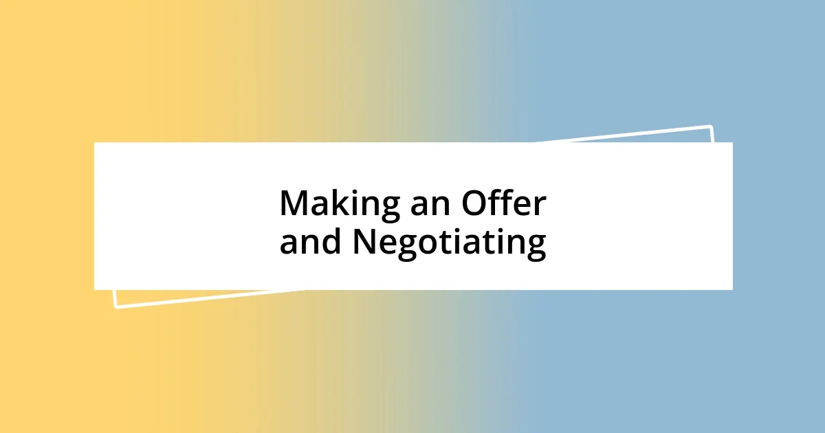 Making an Offer and Negotiating