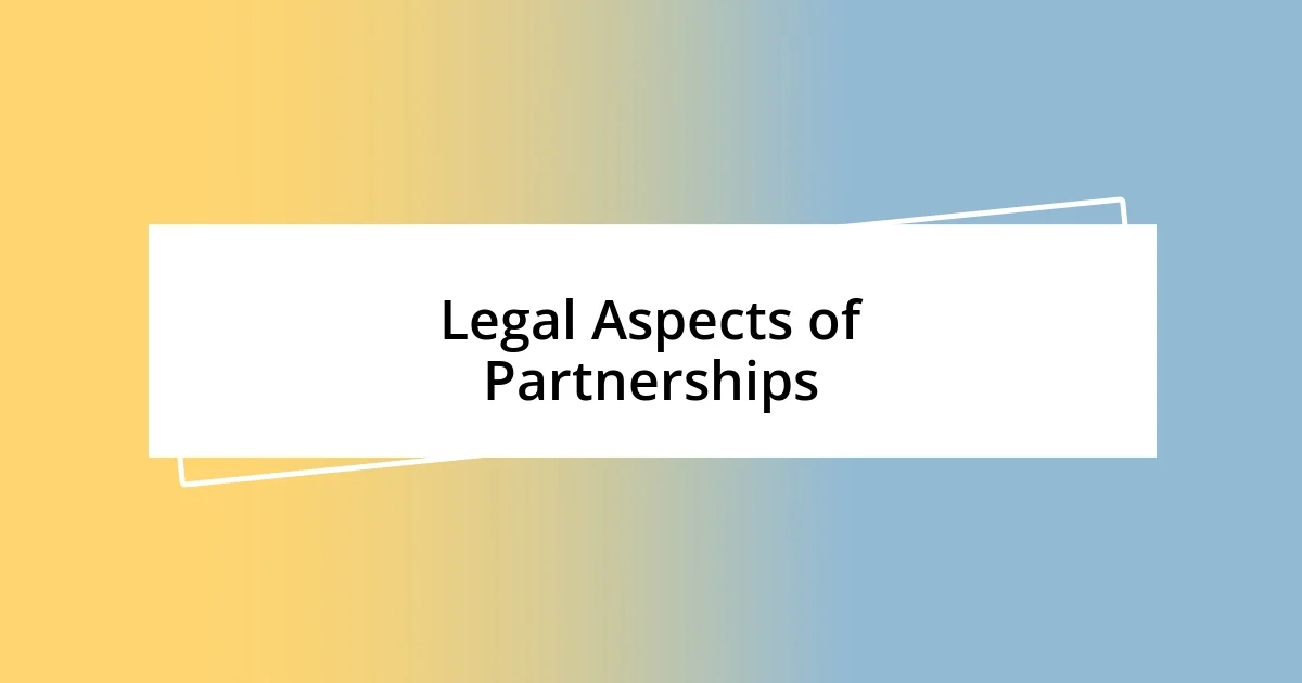 Legal Aspects of Partnerships