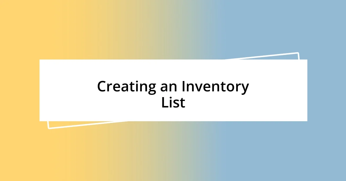 Creating an Inventory List