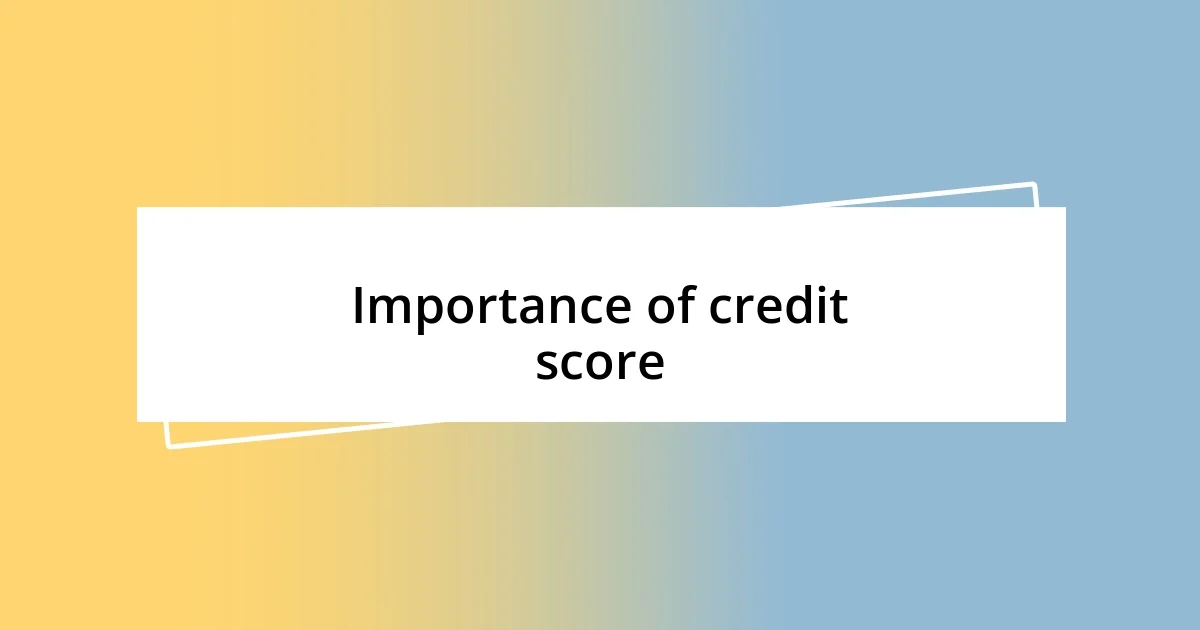 Importance of credit score