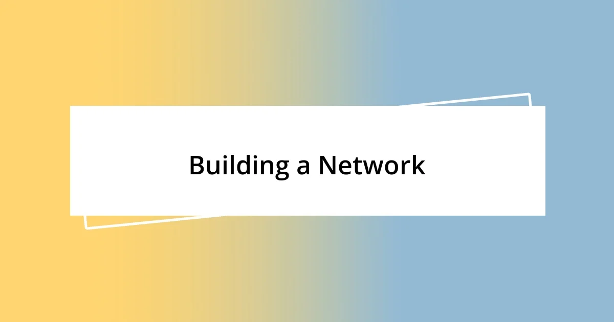 Building a Network