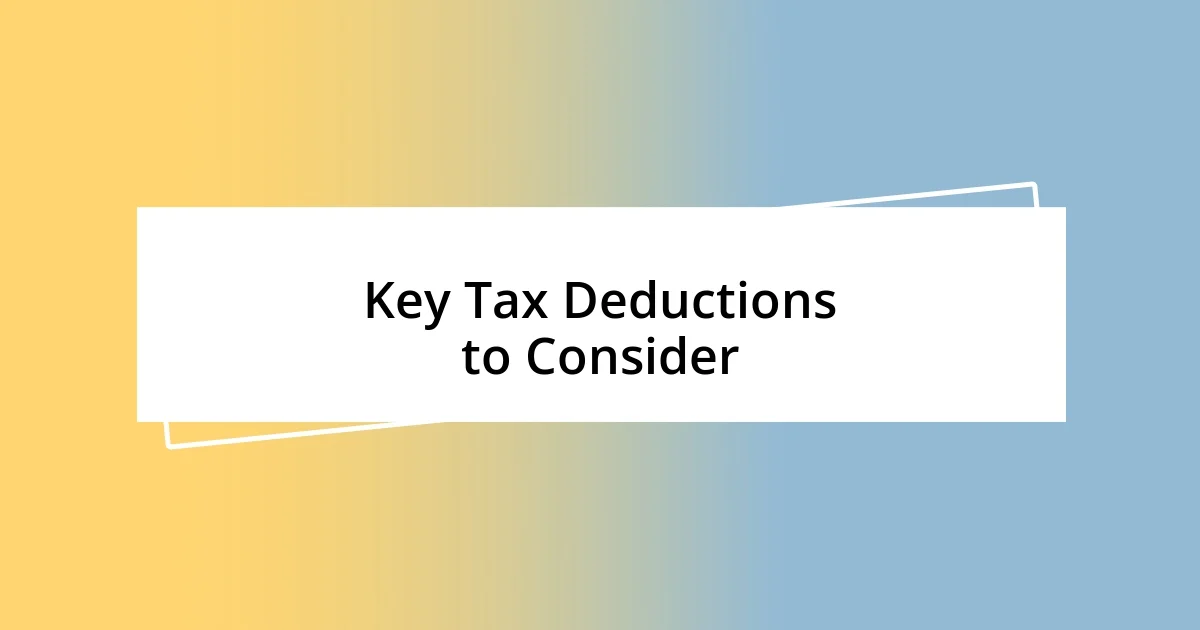 Key Tax Deductions to Consider